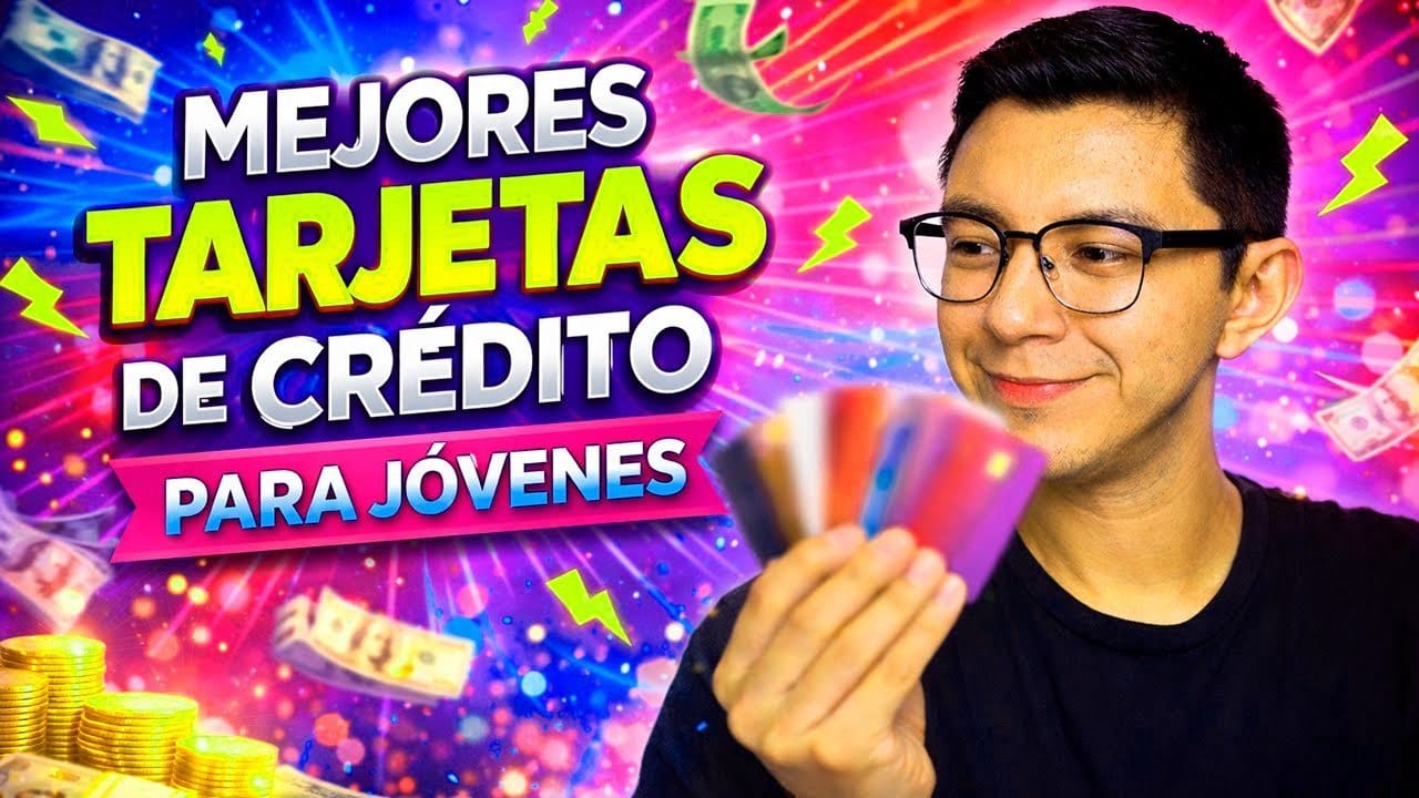 Tarjetas de crédito para jóvenes: tendencias 2026