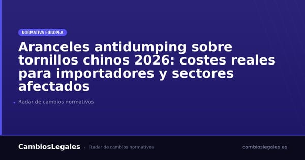 Aranceles de acero en China para 2026: lo que se sabe