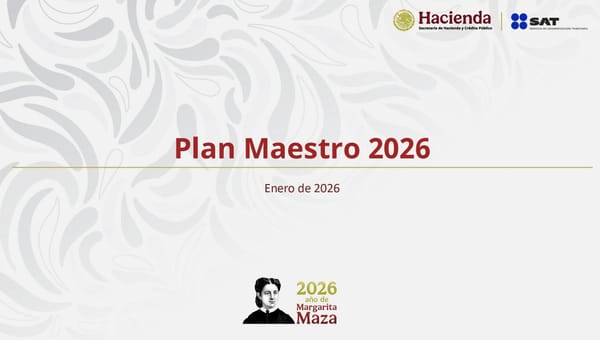 Fiscalización agresiva del SAT en 2026: preocupaciones empresariales