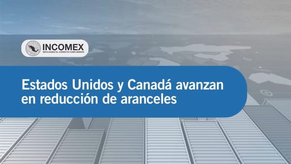 Acuerdo arancelario entre EE.UU. y Canadá para 2026